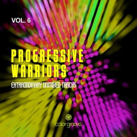 Progressive Warriors, Vol. 6 (Extraordinary Unmixed Tracks) (2020)