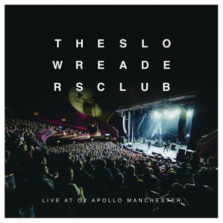 The Slow Readers Club - Live At O2 Apollo Manchester (2020)