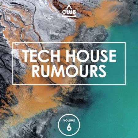 Tech House Rumours, Vol. 6 (2020)