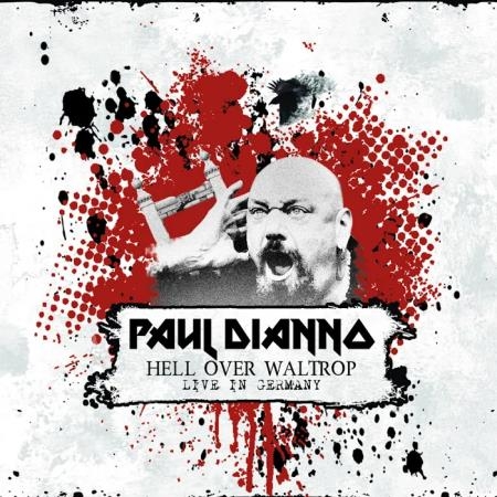 Paul Di'Anno - Hell Over Waltrop (Live in Germany) (2020)