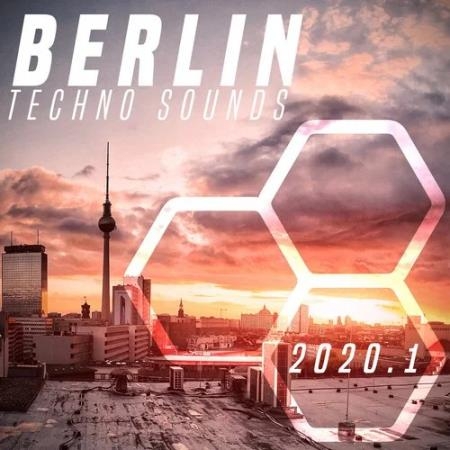 Berlin Techno Sounds 2020.1 (2020)