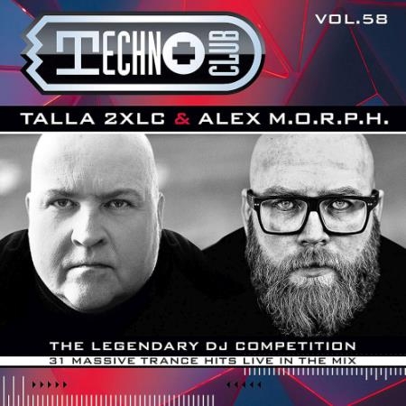 Techno Club Vol. 58 - Mixed by Talla 2XLC & Alex M.O.R.P.H. [2CD] (2020) FLAC
