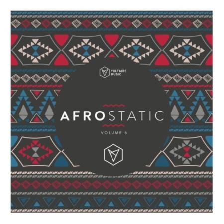 Voltaire Music Pres.: Afrostatic Vol 6 (2020)