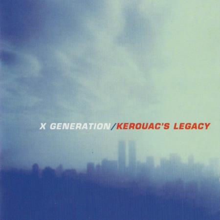 X Generation - Kerouac's Legacy (2020)