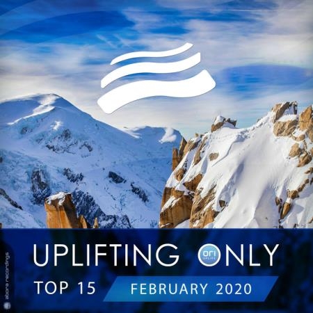 Uplifting Only Top 15: February 2020 (2020) FLAC