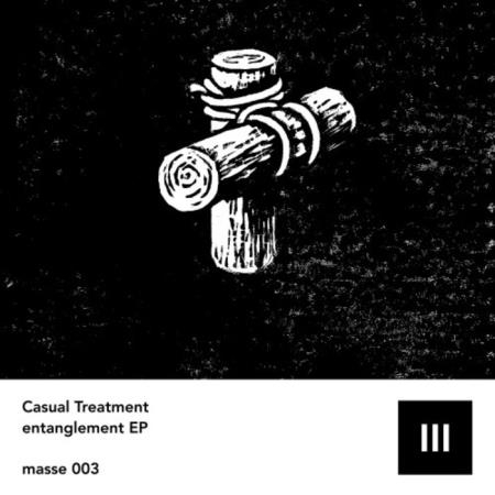 Casual Treatment - Entanglement EP (2020)