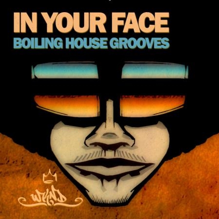 In Your Face - Boiling House Grooves, Vol. 1 (2020)