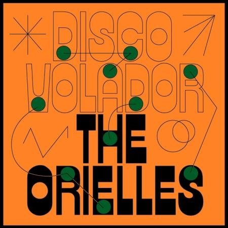 The Orielles - Disco Volador (2020)