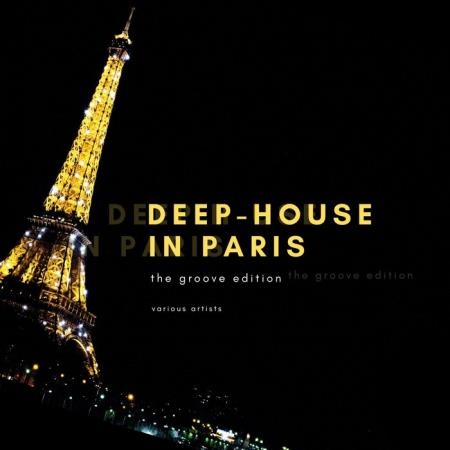Deep-House in Paris (The Groove Edition) (2020)