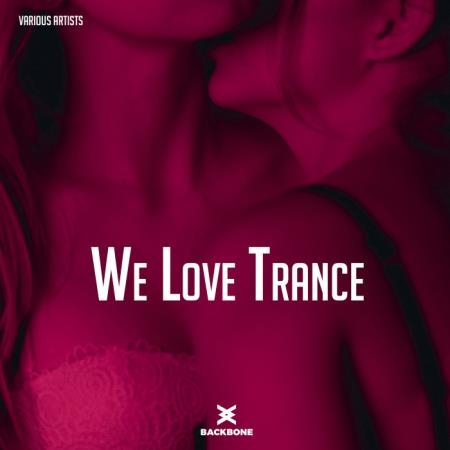 Backbone - We Love Trance (2020)