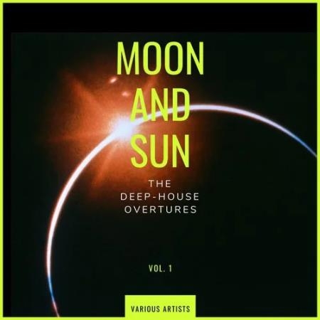Moon and Sun (The Deep-House Overtures), Vol. 1 (2020)