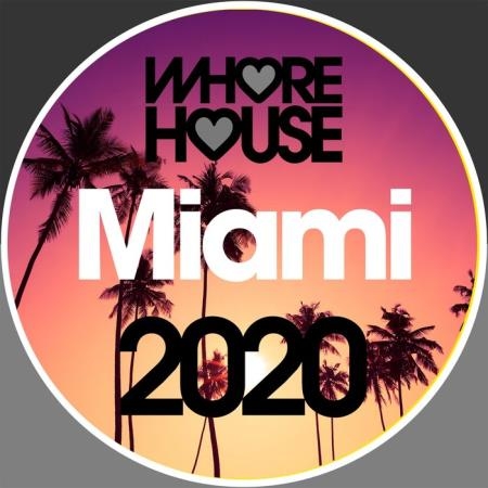 Whore House Miami 2020 (2020)