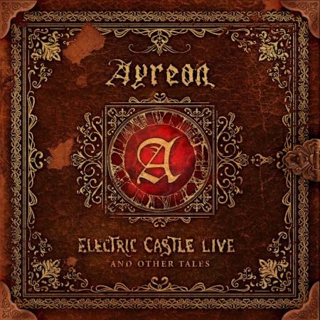 Ayreon - Electric Castle Live And Other Tales (2020)
