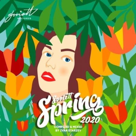 Soviett Spring 2020 (Compiled & Mixed By Ivan Starzev) (2020)