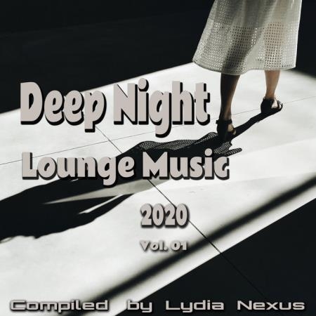 Deep Night Lounge Music 2020, Vol. 01 (2020)
