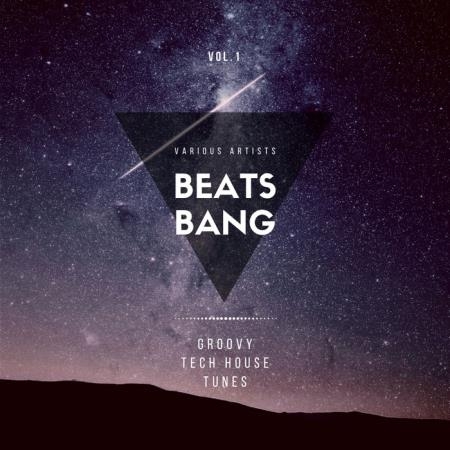 Beats Bang (Groovy Tech House Tunes) Vol 1 (2020)