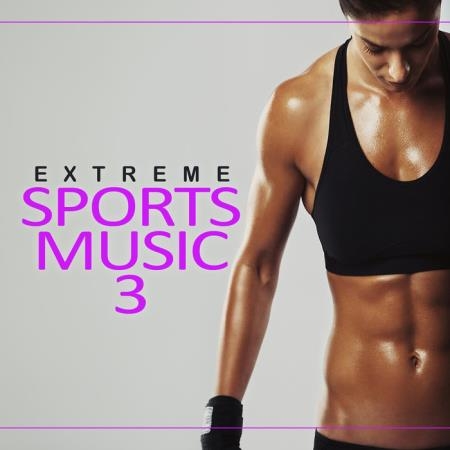 Extreme Sports Music Vol 3 (2020)