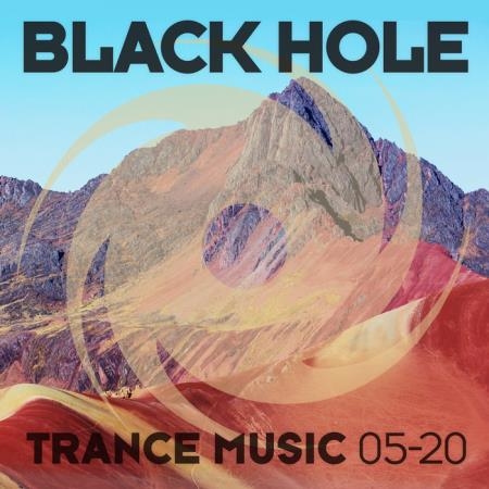 Black Hole: Black Hole Trance Music 05-20 (2020) 