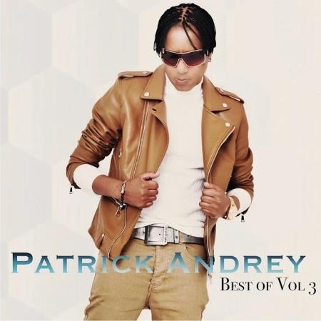 Patrick Andrey - Best Of Vol 3 (2020)