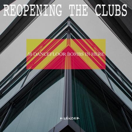 Reopening the Clubs: 50 Dancefloor Bombs in Here (2020)