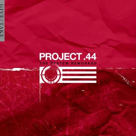 Project .44 - The System Reworked (2020)