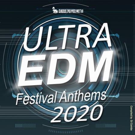 Ultra EDM Festival Anthems 2020 (2020)