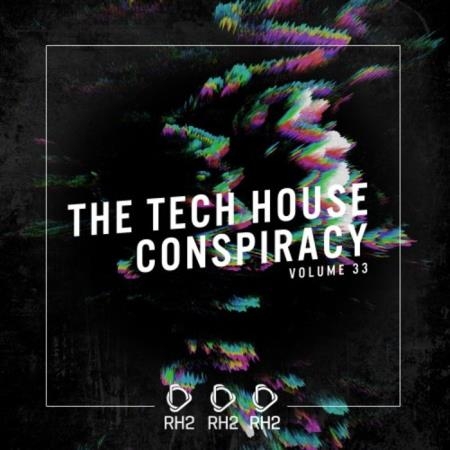 The Tech House Conspiracy, Vol. 33 (2020)