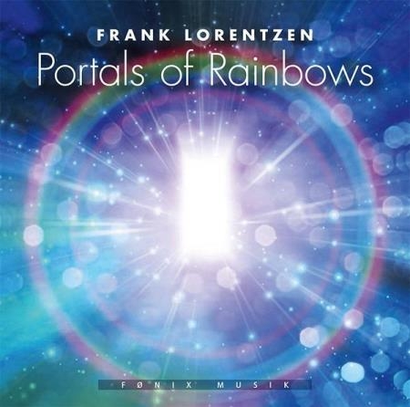 Frank Lorentzen - Portal Of Rainbows (2016) FLAC