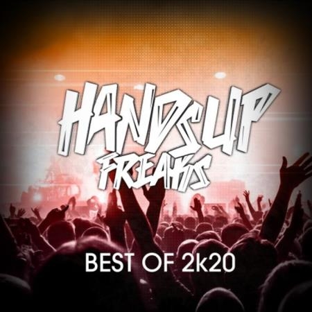 Best Of Hands Up Freaks 2k20 (2020)