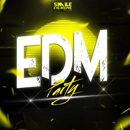 Smile Creations - EDM Party (2020)