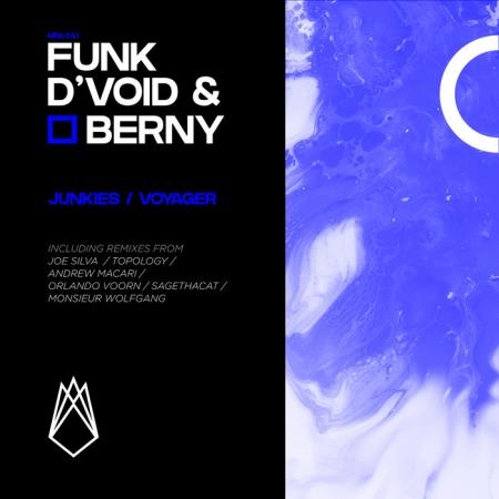 Funk D'Void & Berny - Junkies (2020)