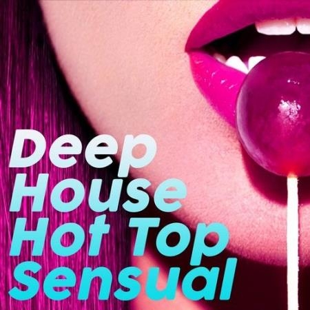 Deep House Hot Top Sensual (2020)