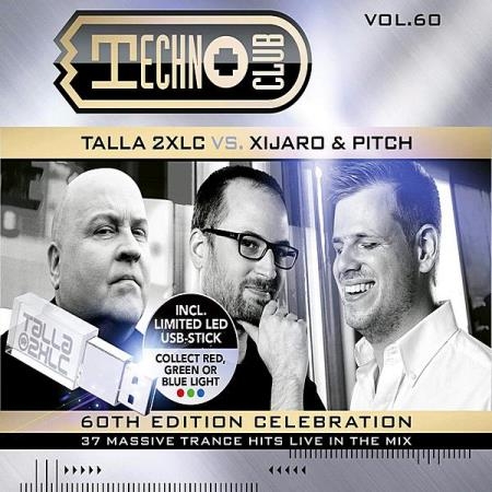 Talla 2XLC vs. Xijaro & Pitch - Techno Club Vol 60 (Mixed & UnMixed) (2020)