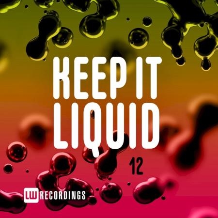 Keep It Liquid Vol 12 (2020)