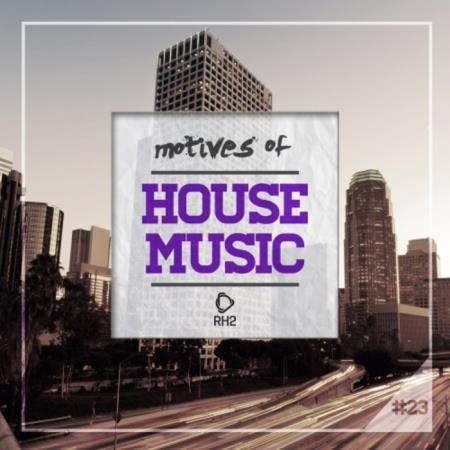 Motives Of House Music Vol 23 (2020)