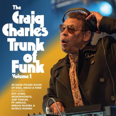 The Craig Charles Trunk Of Funk Vol 1 (2020)
