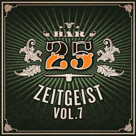 Bar25: Zeitgeist Vol 7 (2020)