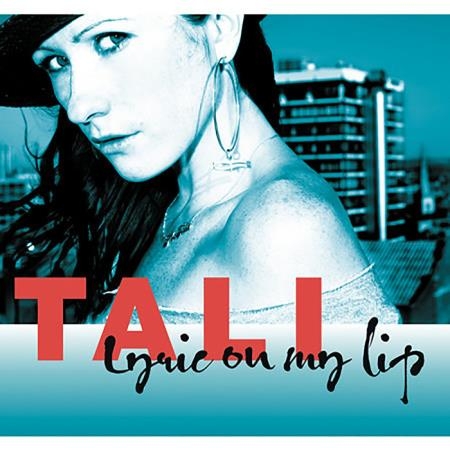 Tali - Lyric On My Lip LP (2020)
