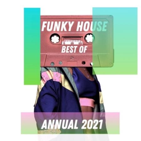 Best Of Funky House Annual 2021 (2020)