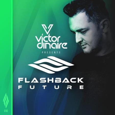 Victor Dinaire - Flashback Future 010 (2020-12-08)