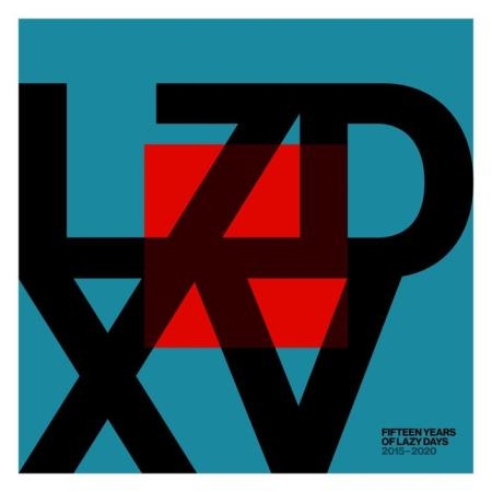 LZD XV: Fifteen Years Of Lazy Days (2015-2020) (2021)
