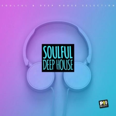 Soulfull & Deep House (2021)