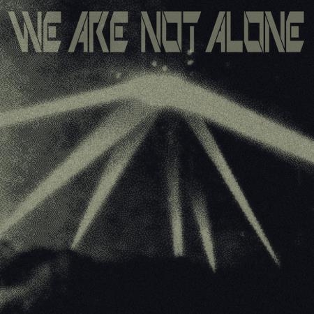We Are Not Alone - Part 3 (2021)