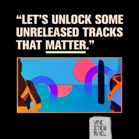 Let's Unlock Some Unreleased Tracks That Matter (2021)