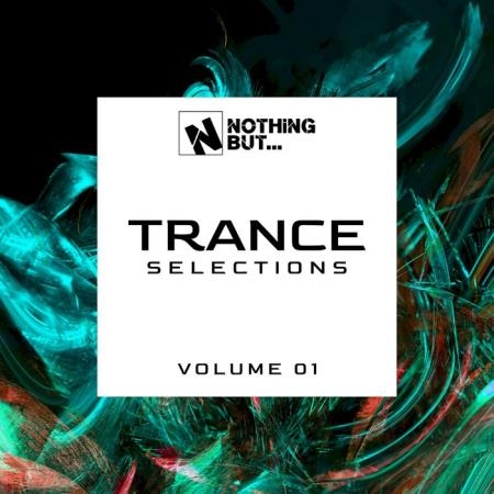 Nothing But... Trance Selections Vol 01 (2021) FLAC