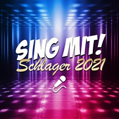 Schlager 2021 (Sing mit!) (2021)
