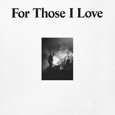 For Those I Love - For Those I Love (2021)