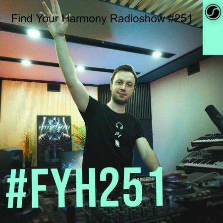 Andrew Rayel - Find Your Harmony Radioshow 251 (2021-04-07)