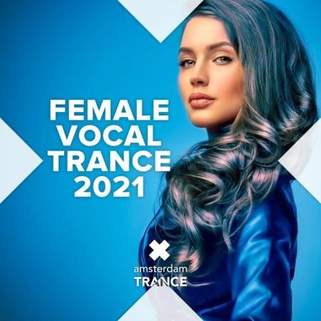 Female Vocal Trance 2021 (2021)