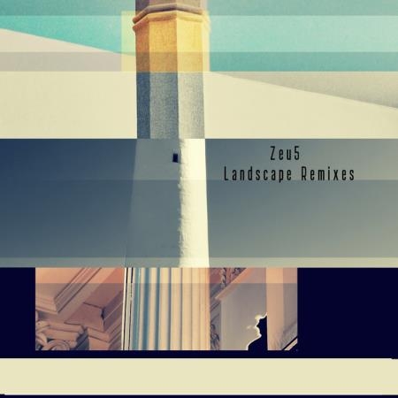 Zeu5 - Landscape (Remixes) (2021)